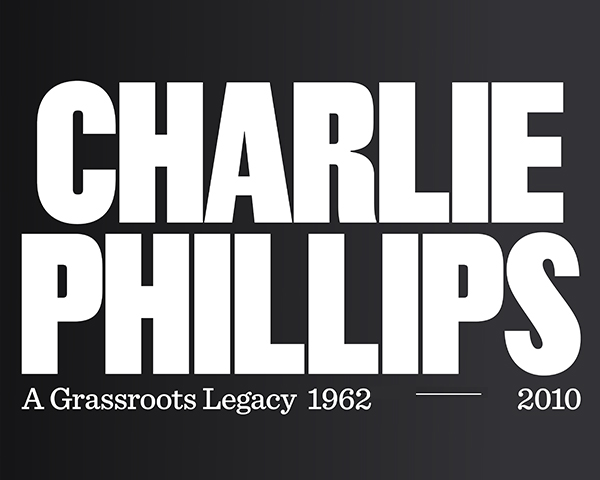 Charlie Phillips - A Grassroots Legacy